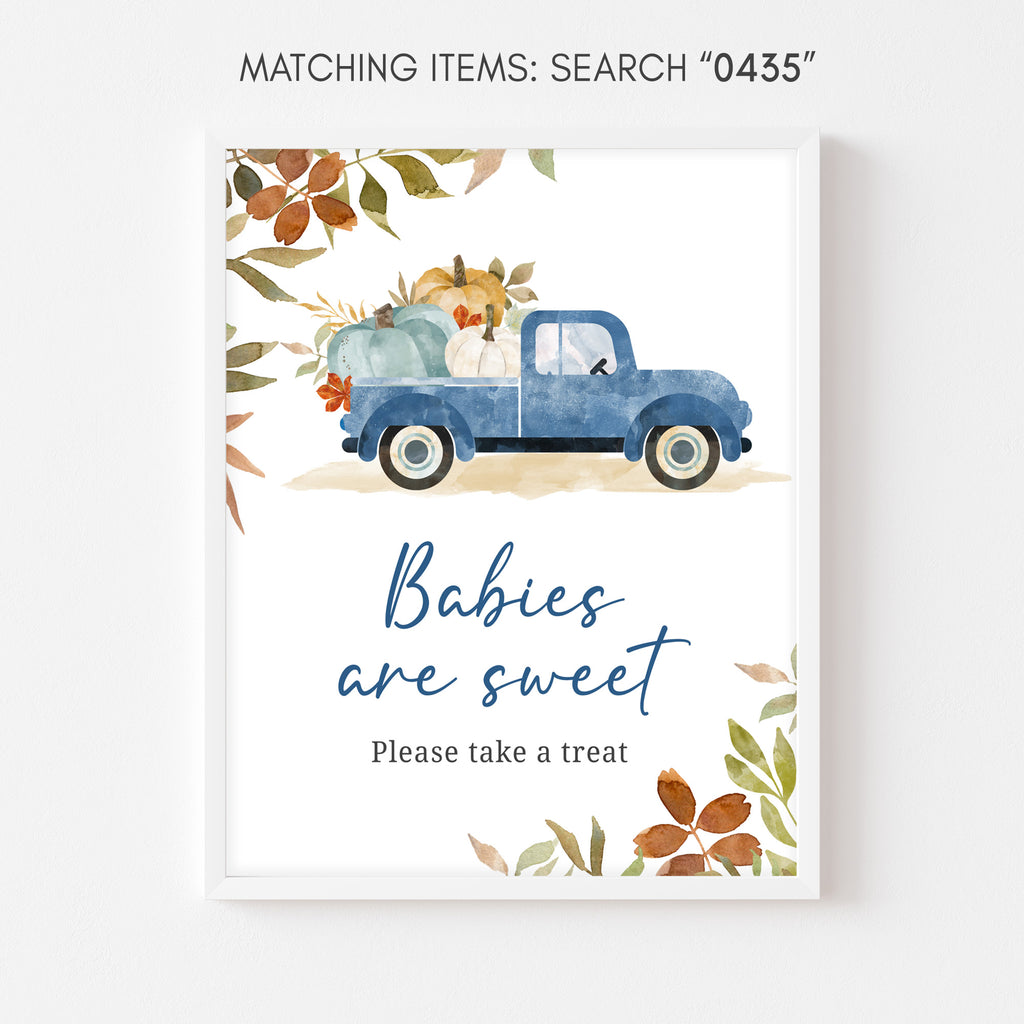 Blue Pumpkin Pickup Truck Baby Shower Babies are Sweet Sign