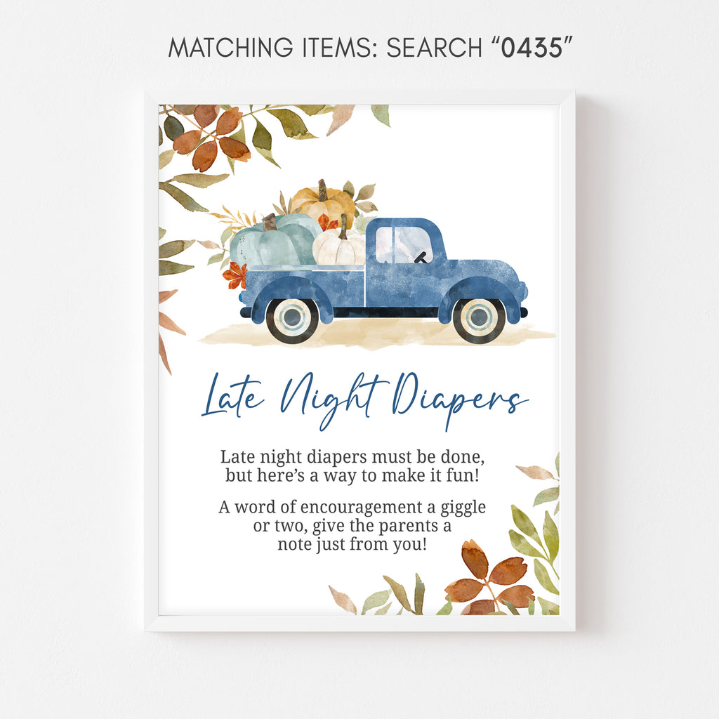 Blue Pumpkin Pickup Truck Baby Shower Late Night Diapers Sign