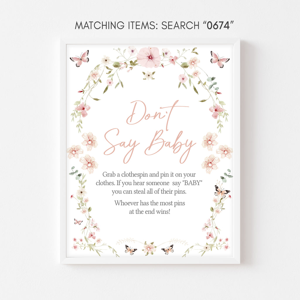 Butterfly Baby in Bloom Baby Shower Don't Say Baby Sign