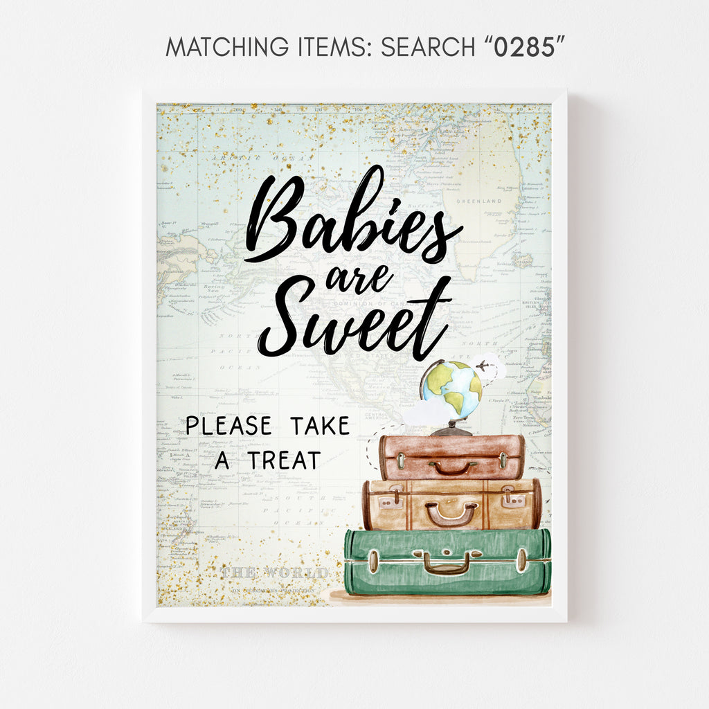 Travel Baby Shower Babies are Sweet Sign